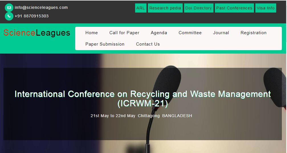 International Conference on Recycling and Waste Management (ICRWM-21), Chittagong, BANGLADESH,Chittagong,Bangladesh
