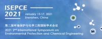 2021 2nd International Symposium on Environmental Protection and Chemical Engineering (ISEPCE 2021)