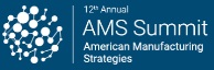 12th American Manufacturing Strategies Summit | 23 - 24 August 2021 | Houston, Houston, Texas, United States