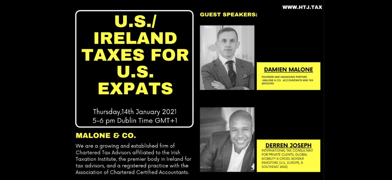Webinar on U.S./ Ireland Taxes for Expats ( Dublin, Ireland Time), Dublin, Ireland