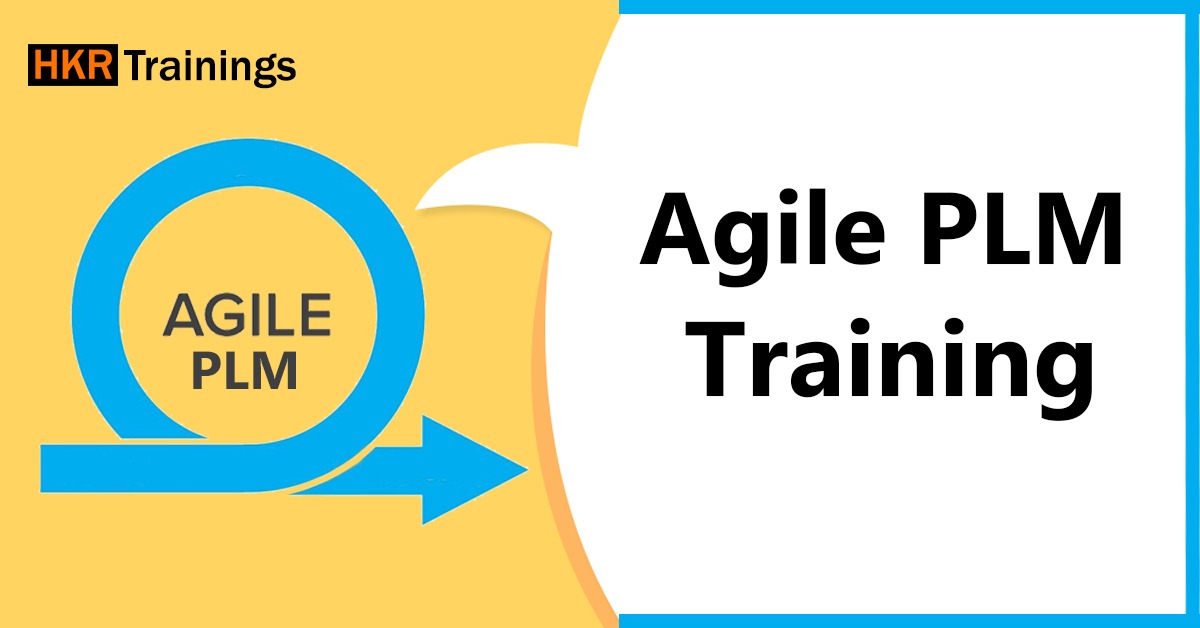 Agile PLM Training | Live Agile PLM  Certification Training - HKR Trainings, Hyderabad, Telangana, India