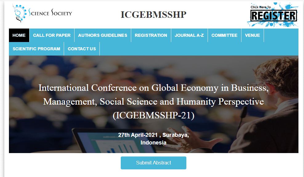 International Conference on Global Economy in Business, Management, Social Science and Humanity Perspective (ICGEBMSSHP-21), Surabaya, Indonesia, Indonesia