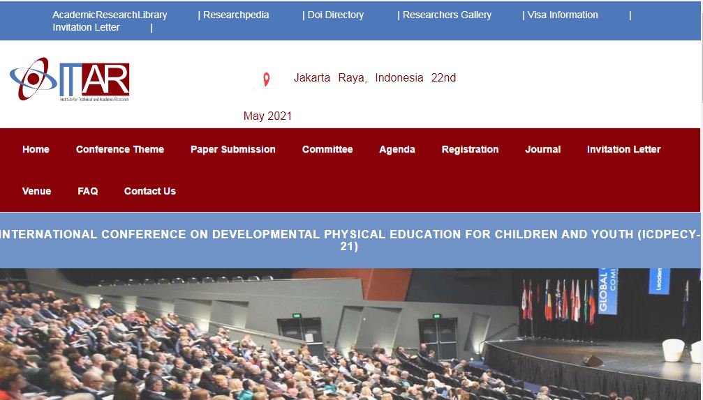 International Conference on Developmental Physical Education for Children and Youth, Jakarta Raya, Indonesia,Jakarta,Indonesia