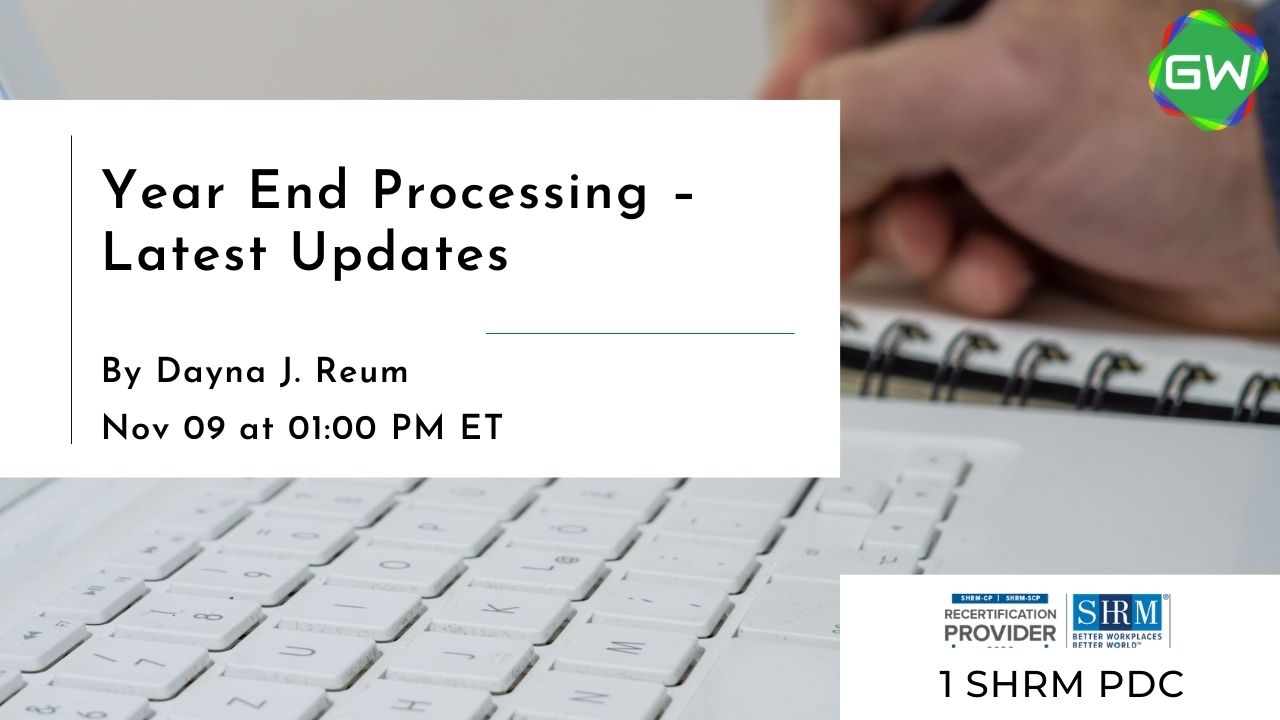 Year End Processing – Latest Updates, Littleton, Colorado, United States