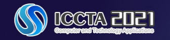 2021 7th International Conference on Computer and Technology Applications (ICCTA 2021), Vienna, Austria