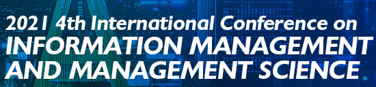 2021 4th International Conference on Information Management and Management Science (IMMS 2021), Chengdu, Sichuan, China