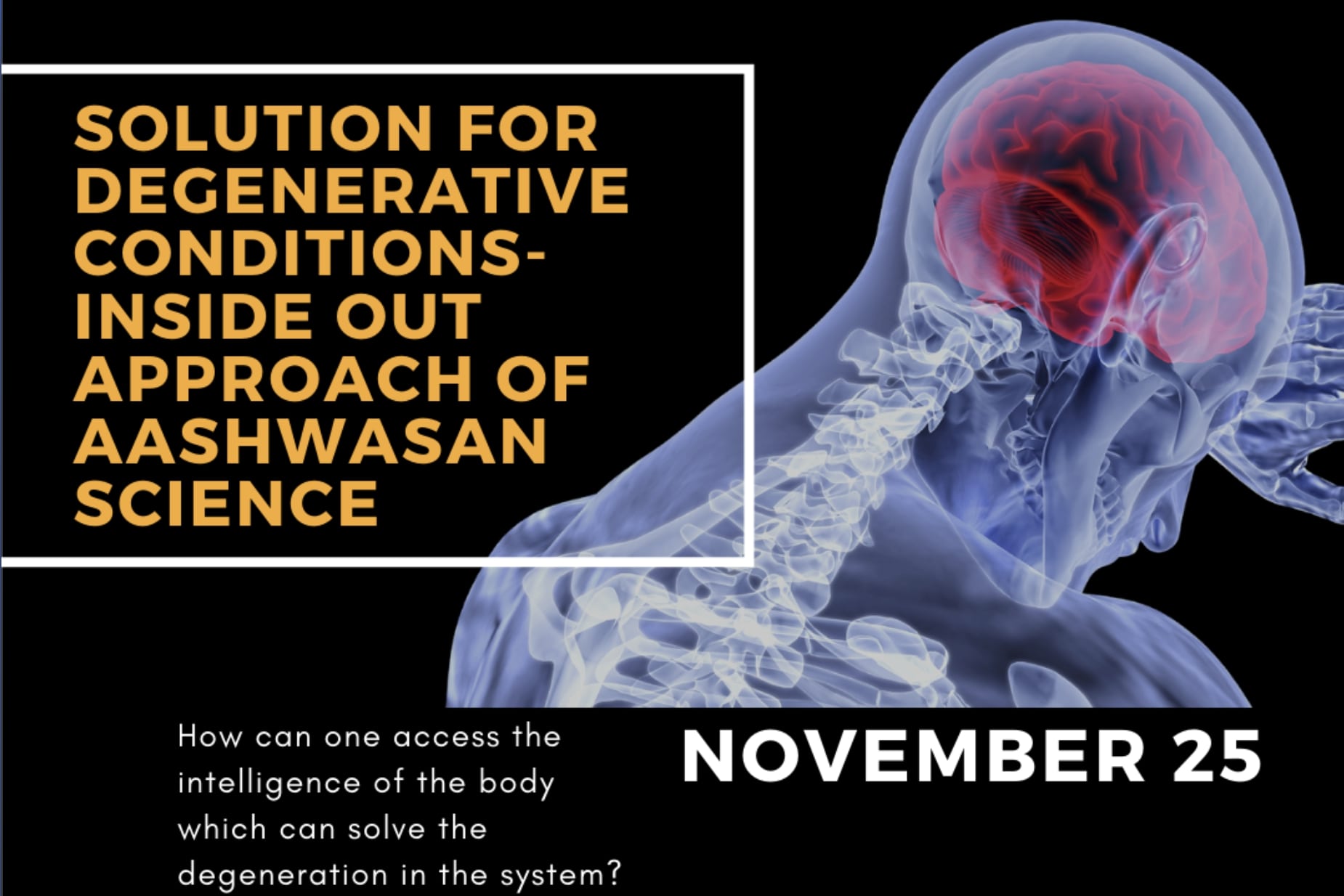Solution for Degenerative Conditions - Inside Out Approach of Aashwasan Science, Mumbai, Maharashtra, India