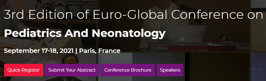 3rd Edition of Euro-Global Conference on Pediatrics and Neonatology, Paris, France