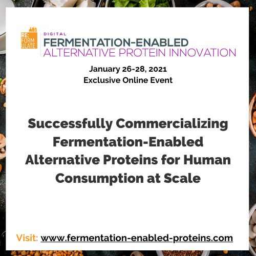 REFORMULATE: Fermentation-Enabled Alternative Protein Innovation Digital Summit, Online, United States