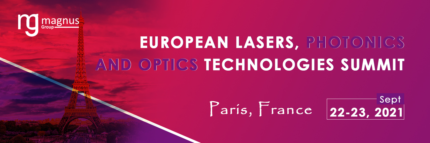 European Lasers, Photonics and Optics Technologies Summit, Paris, France