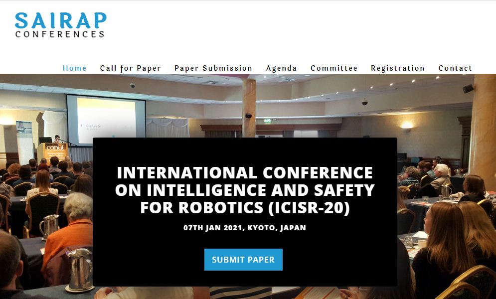 INTERNATIONAL CONFERENCE ON INTELLIGENCE AND SAFETY FOR ROBOTICS, KYOTO, JAPAN, Japan