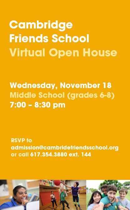 Cambridge Friends School Middle School Open House, Virtual Event, United States