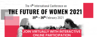 The 4th International Virtual Conference on Future of Women 2021 - (FOW 2021)