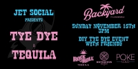 Tye Dye & Tequila Sunday, November 15th