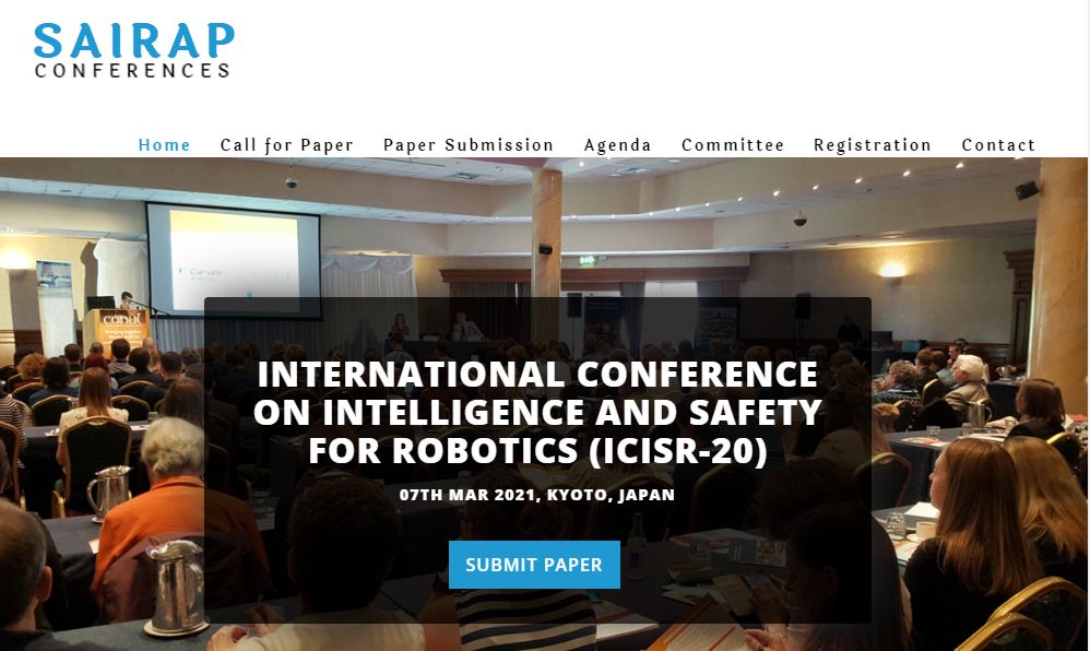 INTERNATIONAL CONFERENCE ON INTELLIGENCE AND SAFETY FOR ROBOTICS, KYOTO, JAPAN, Japan