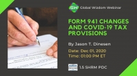 Form 941 Changes and COVID-19 Tax Provisions