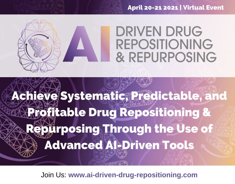 AI Driven Drug Repositioning and Repurposing Summit 2021, Online, United States