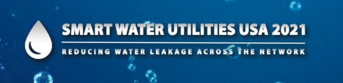Physical Conference -Smart Water Utilities USA 2021, Long Beach, California, United States