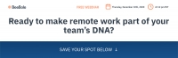How to Make Remote Work Part of Your Team's DNA