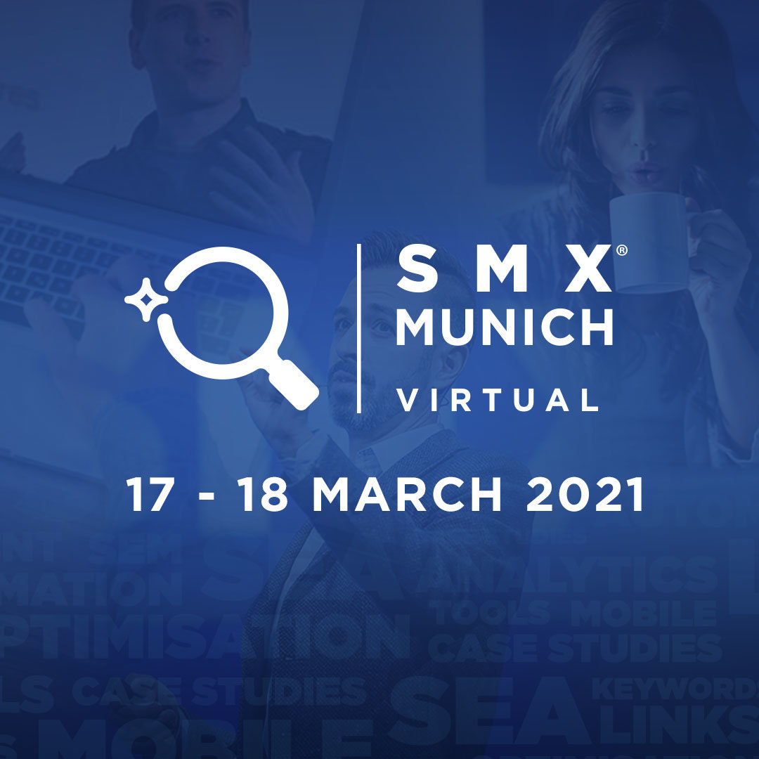 SMX Munich Virtual 2021, Online, Germany
