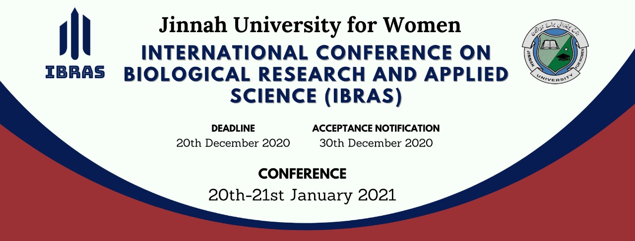 INTERNATIONAL CONFERENCE ON BIOLOGICAL RESEARCH AND APPLIED SCIENCE (IBRAS), Karachi, Sindh, Pakistan