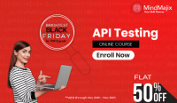 GET FLAT 50% OFF ON API TESTING - (BLACK FRIDAY SALE) REGISTER NOW!