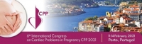 The 6th International Congress on Cardiac Problems in Pregnancy (CPP 2021)