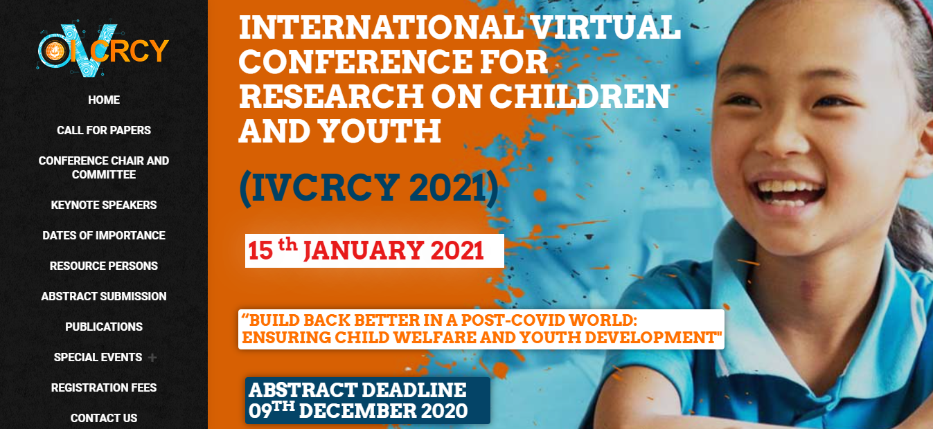 The International Virtual Conference for Research on Children and Youth (IVCRCY 2021), Online