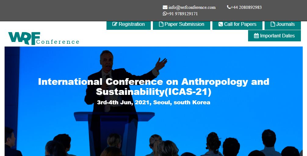 International Conference on Anthropology and Sustainability, Seoul, south Korea,Seoul,South korea