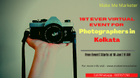 1st Ever Virtual Event for Photographers in Kolkata