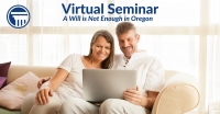 A Will is Not Enough in Oregon - Hosted by the Aloha Library