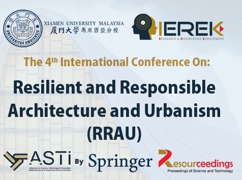 Resilient and Responsible Architecture and Urbanism (RRAU) Conference 2021, 43900 Sepang, Selangor, Malaysia