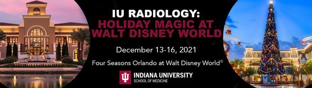 IU Radiology CME: Imaging Update at Walt Disney World, Orlando, Florida, United States