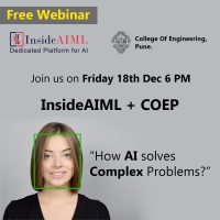 "InsideAIML" in Collaboration with "COEP" - How AI Solves   Complex Problems?