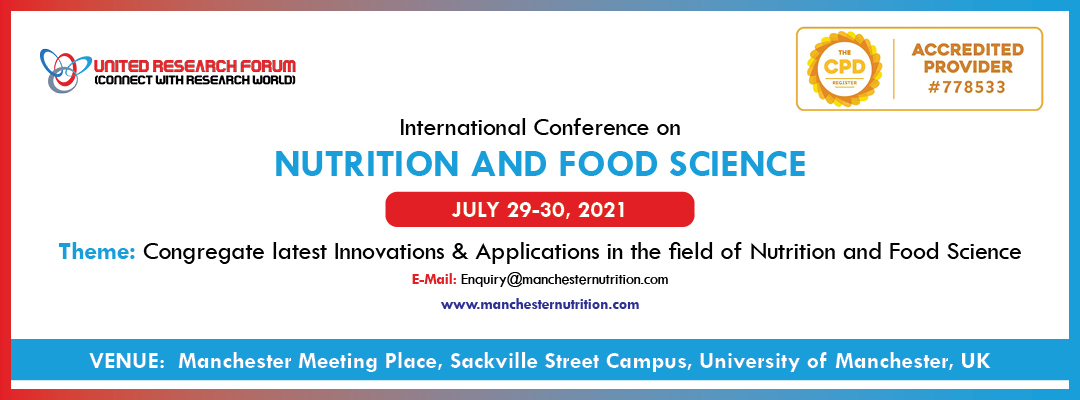 Nutrition and Food Science | Nutrition Conference, Manchester, Greater Manchester, United Kingdom
