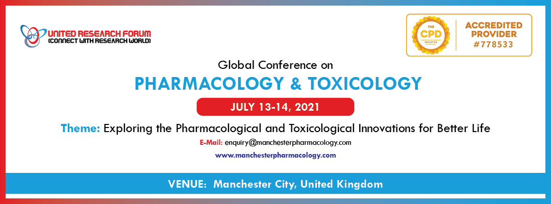 Pharmacology Conference | Toxicology Conference, Manchester city centre, Greater Manchester, United Kingdom