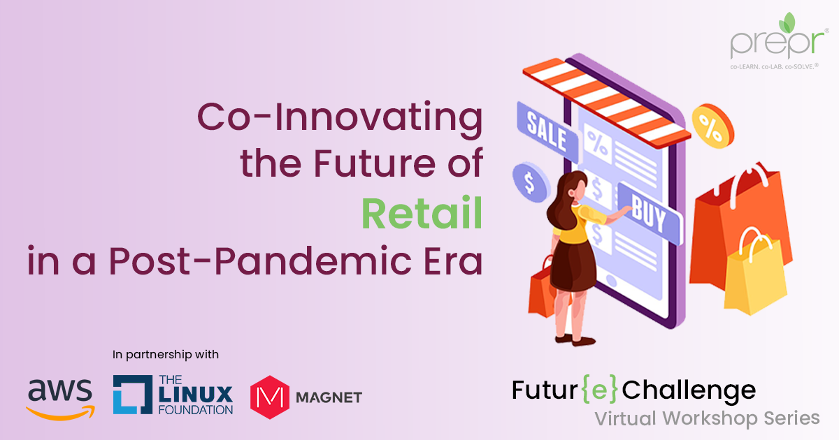 Co-Innovating the Future of Retail in a Post-Pandemic Era, Toronto, Ontario, Canada
