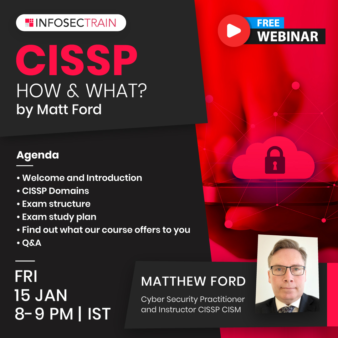 Free Live Webinar CISSP How & What? by Matt Ford, Central Delhi, Delhi, India