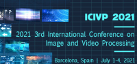 2021 3rd International Conference on Image and Video Processing (ICIVP 2021)