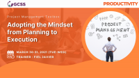 Project Management Toolbox: Adopting the Mindset from Planning to Execution