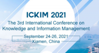 2021 The 3rd International Conference on Knowledge and Information Management (ICKIM 2021)