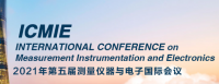 2021 5th International Conference on Measurement Instrumentation and Electronics (ICMIE 2021)