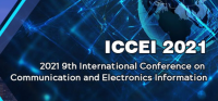 2021 9th International Conference on Communication and Electronics Information (ICCEI 2021)