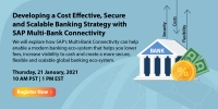 Developing a Cost Effective, Secure and Scalable Banking Strategy with SAP Multi-Bank Connectivity