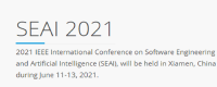 2021 IEEE International Conference on Software Engineering and Artificial Intelligence (SEAI 2021)
