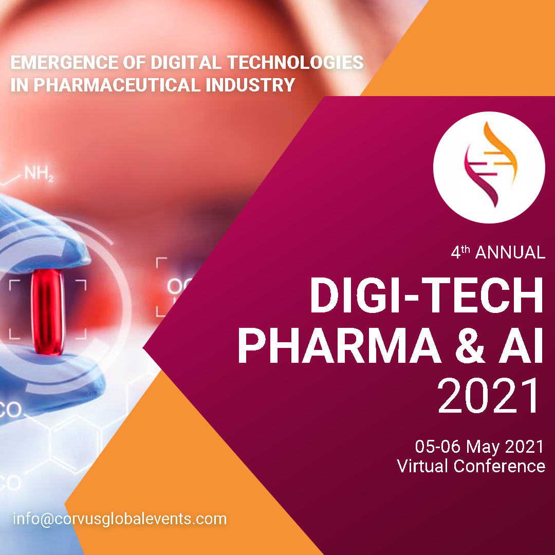 4th Annual Digi-Tech Pharma & AI 2021, Online, London, United Kingdom