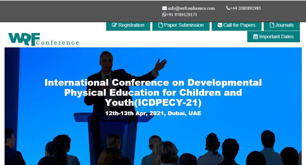 International Conference on Developmental Physical Education for Children and Youth, Dubai, UAE,Dubai,United Arab Emirates