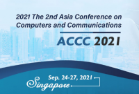 2021 The 2nd Asia Conference on Computers and Communications (ACCC 2021)