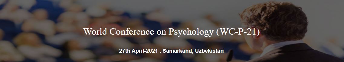 World Conference on Psychology, Samarkand, Uzbekistan, Uzbekistan