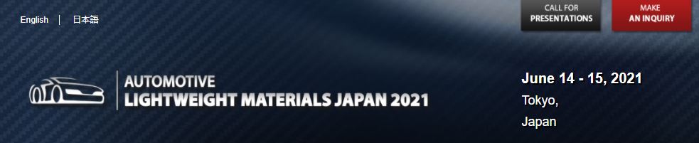 Physical Conference - Automotive Lightweight Materials Japan 2021, Tokyo, Japan, Japan